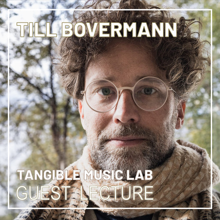 Guest Lecture: Till Bovermann